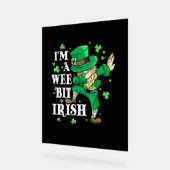 I'm A Wee Bit Irish St Patrick's Day Lovers Funny (Angle)