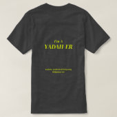 I'm A Yadah-er T-shirt (Design achterkant)