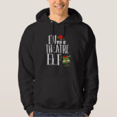 Im Actres Elf Matching Acting Crew Fun Kerstmis Hoodie (Voorkant)