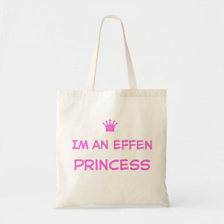 Im an Effen Princess canvas tas