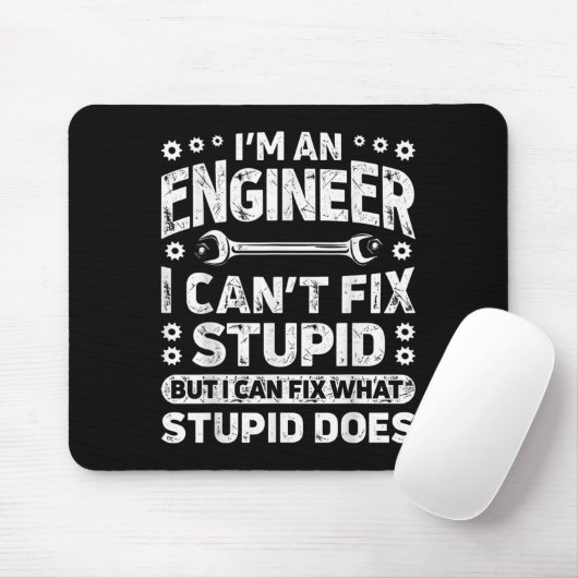 I'm An Engineer I Can't Fix Stud Funny Engineering Muismat (Met muis)