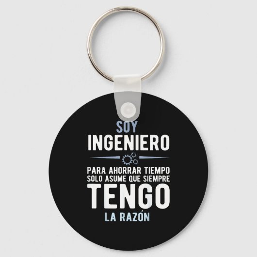I'm An Engineer I'm Always Right In Spanish Funny  Sleutelhanger (Voorkant)