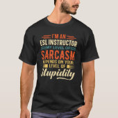 I'm An ESL Instructor T-shirt (Voorkant)