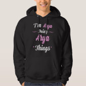 Im Arya Doing Arya Things Hoodie (Voorkant)