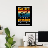 I'm Awesome I'm A Harmonica Coach Poster (Thuiskantoor)