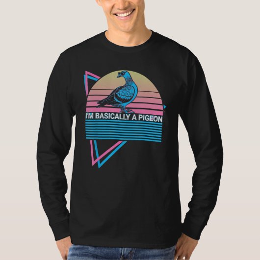 I'm Basically A Pigeon I'm Basically A Pigeon Retr T-shirt (Voorkant)