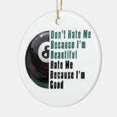 Im Beauful Im Good 8 Ball Keramisch Ornament (Links)