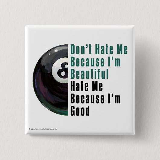 Im Beauful Im Good 8 Ball Vierkante Button 5,1 Cm (Voorkant)