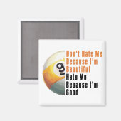 Im Beauful Im Good 9 Ball Magneet (Voorkant / Achterkant)