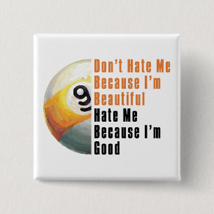 Im Beauful Im Good 9 Ball Vierkante Button 5,1 Cm