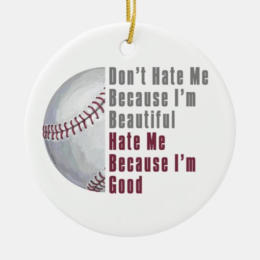 Im Beauful Im Good Baseball Keramisch Ornament (Voorkant)