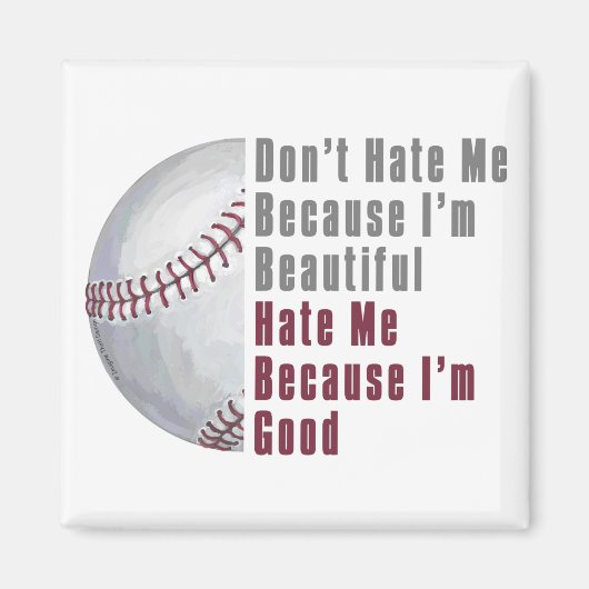 Im Beauful Im Good Baseball Magneet (Voorkant)