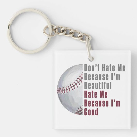 Im Beauful Im Good Baseball Sleutelhanger (Voorkant)