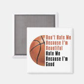 Im Beauful Im Good Basketball Magneet (Voorkant / Achterkant)