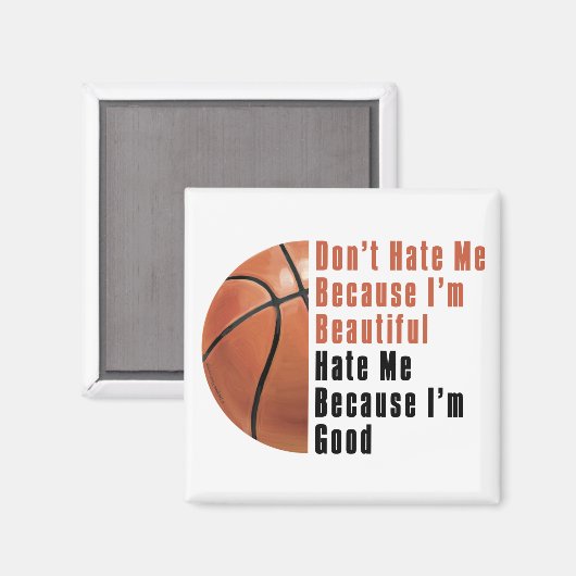 Im Beauful Im Good Basketball Magneet (Voorkant / Achterkant)
