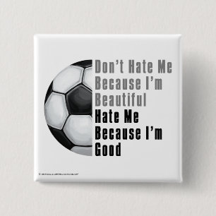 Im Beauful Im Good Voetbal Vierkante Button 5,1 Cm