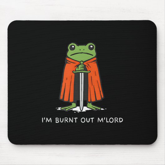 I'm Burnt Out M'lord Funny Knight Frog Meme Boys M Muismat (Voorkant)