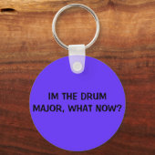IM DE DRUM MAJOR, WAT NU? SLEUTELHANGER (Voorkant)