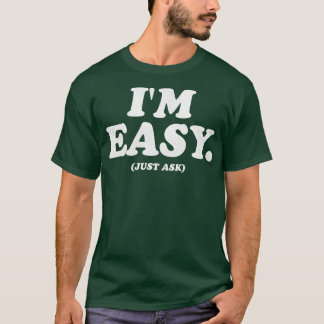 Im Easy Vraag het gewoon T-shirt