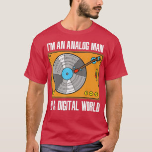 IM een analoog Man in een digitale wereld VINYL-RE T-shirt