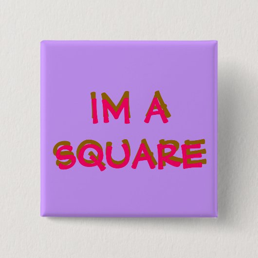 IM EEN SQUARE, VIERKANTE BUTTON 5,1 CM (Voorkant)