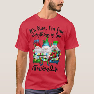 Im Fine Alles is een geweldige leerkracht-leven-ko T-shirt