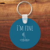 I'm Fine Drowning Sarcastic Humor Funny Saying  Sleutelhanger (Voorkant)