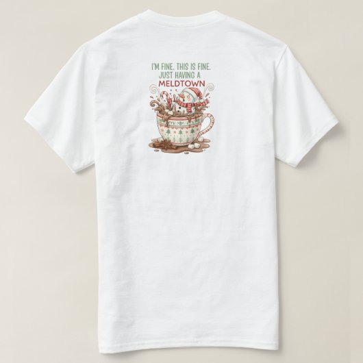 I'm fine, just having a melddon t-shirt (Design achterkant)