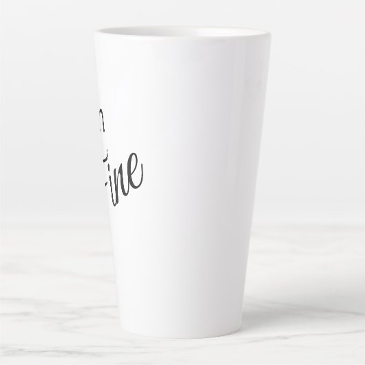 I'm Fine Latte Mug (Devant)