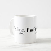 I'm Fine Lies Classic 11 oz Céramique Mug (Devant gauche)