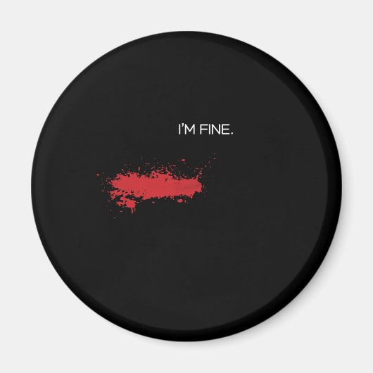 Im Fine Prank Prankster Pranks Blood Letsels Cadea Magneet (Voorkant)