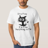  I'm fine Sarcastic, i'm Fine Everything is Fine T-shirt (Voorkant)