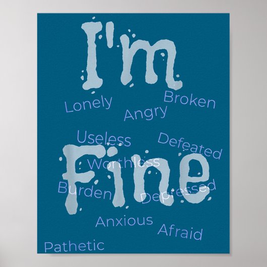 I'm Fine Suicide Prevention Awareness  Poster (Voorkant)