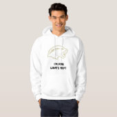 i'm fine what's next hoodie (Voorkant volledig)