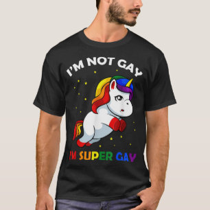 Im Gay Im Super Gay LGBT-Q Unicorn Rainbow Pri T-shirt