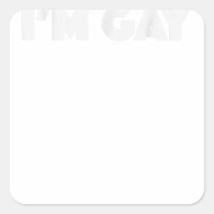 I'm Gay Vierkante Sticker