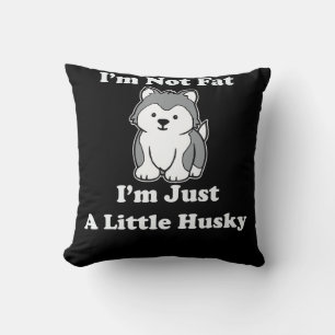 Im geen vet im husky Gek husky-citaat cadeau Kussen