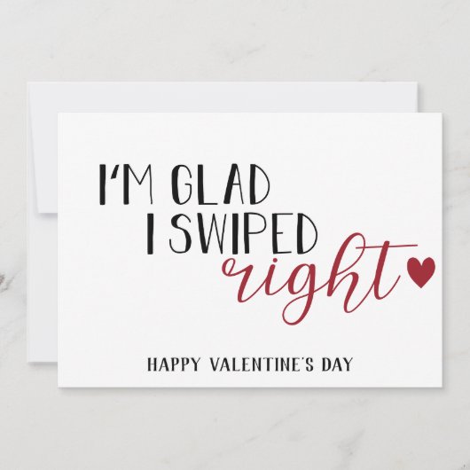 "I'm glad I swiped right" fun romantic Dating Feestdagenkaart (Voorkant)