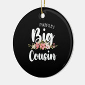 Im Going To Be A Big Cousin Keramisch Ornament (Links)