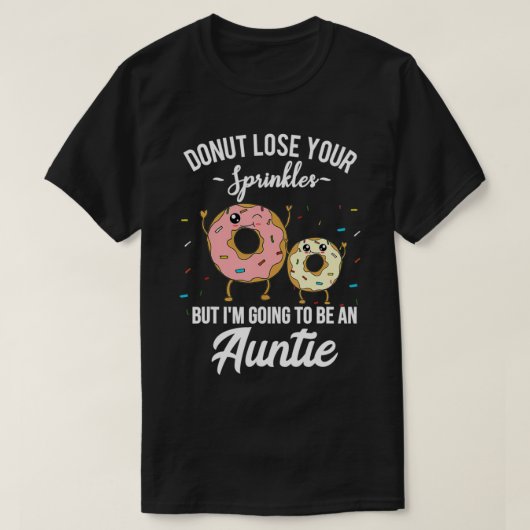 I'm Going to be an Auntie Funny Pregnancy Announce T-shirt (Design voorkant)