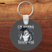 I'm Gonna Touch You  Sleutelhanger (Voorkant)
