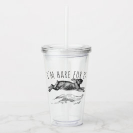 I'm Hare For It Punny Bunny Encouraging Acryl Drinkbeker