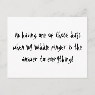 I'm Having One Of Those Days Briefkaart