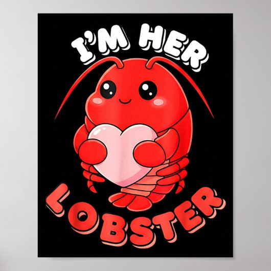 I'm Her Lobster Matching Couple Valentine's Day Wo Poster (Voorkant)