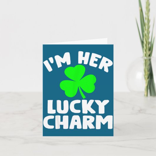 I'm Her Lucky Charm Funny Couples St Patrick's Day Kaart (Voorkant)