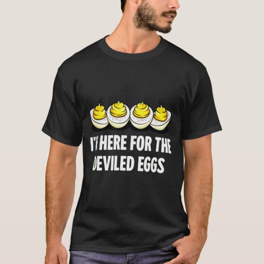 Im Here For The Deviled Eggs, Funny Thanksgiving D T-shirt (Voorkant)