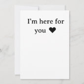 "I'm Here For You" Inspirational Support & Friends Kaart (Achterkant)