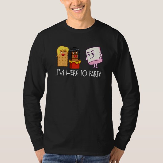 I'm Here To Party S'mores Marshmallow Camping Smor T-shirt (Voorkant)