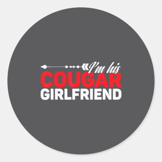 I'm His Cougar Girlfriend Funny Matching Couples Q Ronde Sticker (Voorkant)