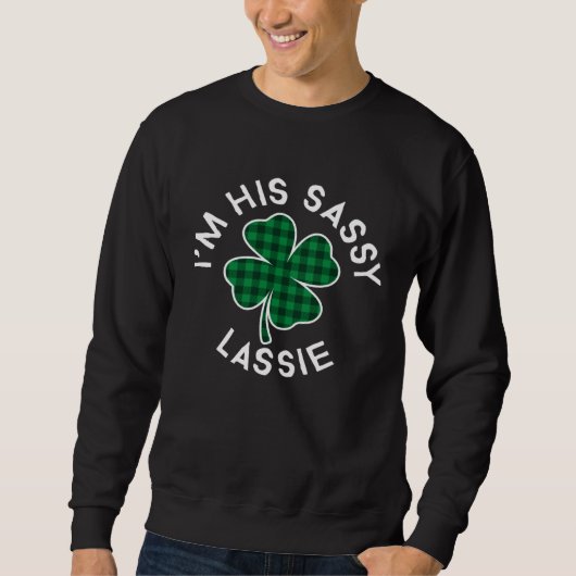 I'm His Sassy Lassie Plaid Lucky C St Patrick's Da Trui (Voorkant)